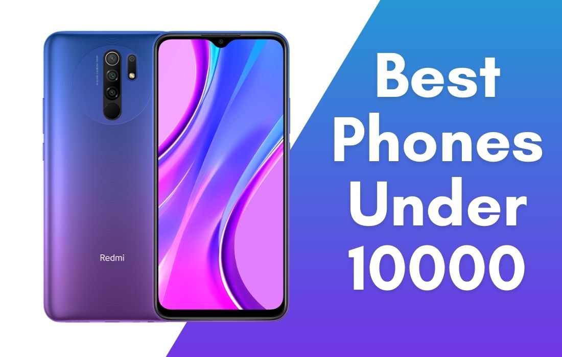 Best Phones Under 10000