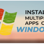 Install Multiple Apps windows