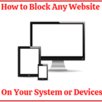 How to Block Any Website