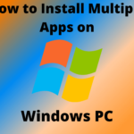 How to Install Multiple Apps at a Time on Your Windows PC