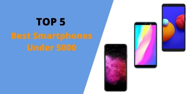 Best Smartphones Under 5000