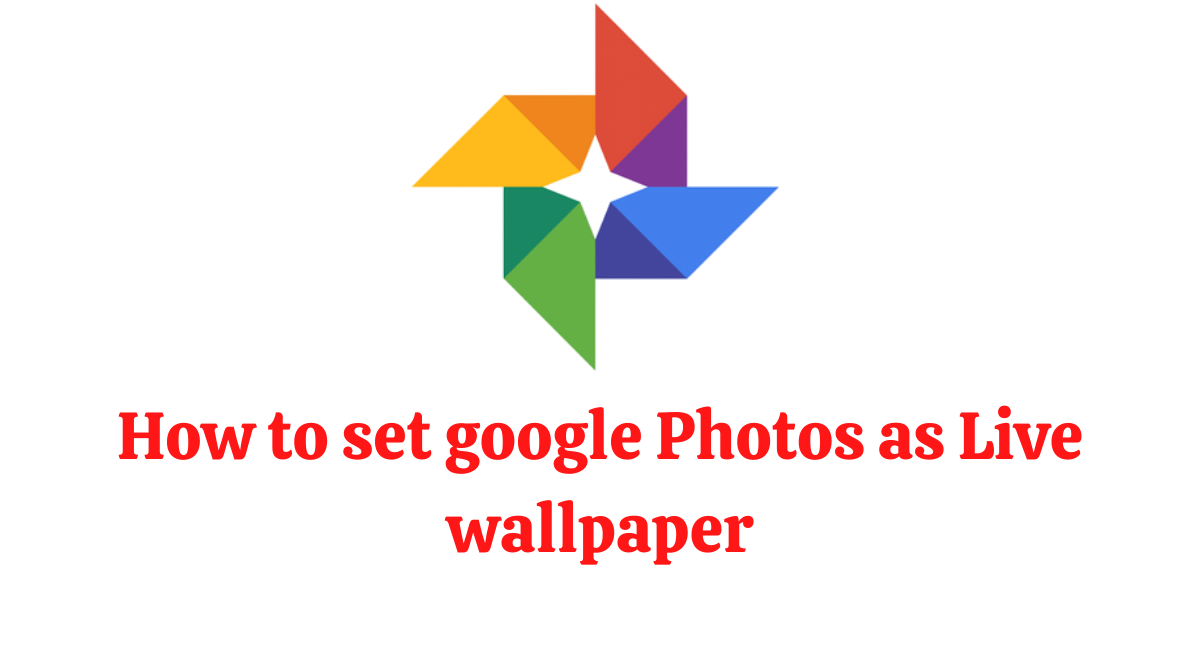 How to set google Photos as Live wallpaper as lock screen - Indtech