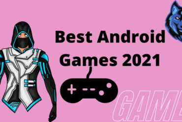 Best Android Games 2021