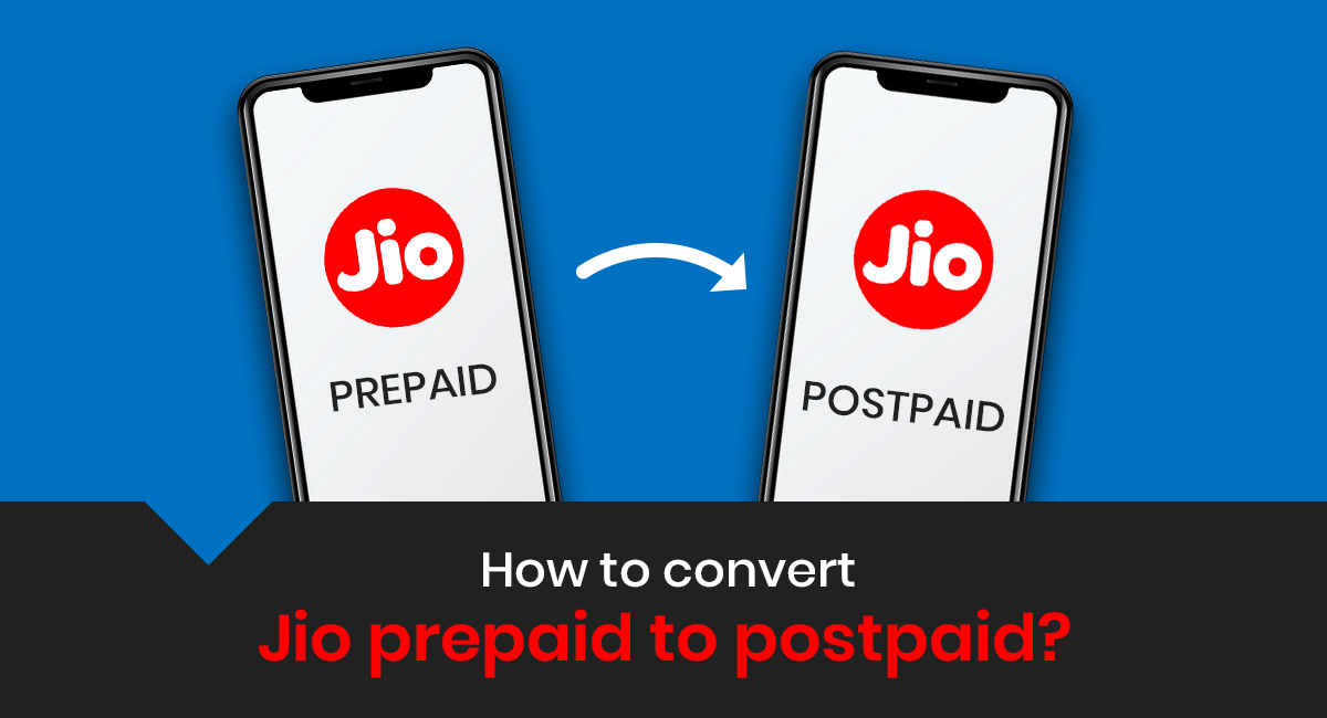 Jio Prepaid Postpaid