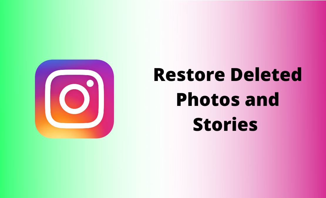 restore photos stories Instagram