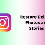 restore photos stories Instagram