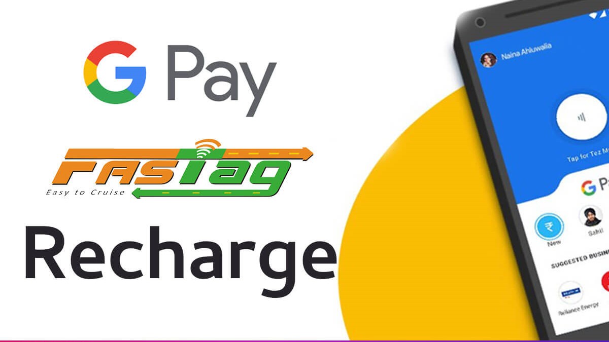 FASTag Google Pay App