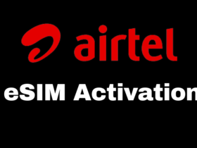 How to Activate Your New Airtel eSIM