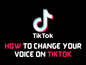 How to Change Your Voice on TikTok