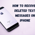 How to Recover Deleted Text Messages on iPhone