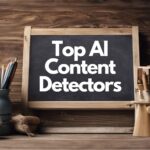 top Ai content detectors